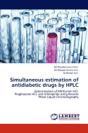 Simultaneous Estimation of Antidiabetic Drugs by HPLC