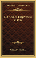 Sin and Its Forgiveness (1909)