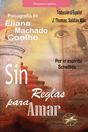 Sin Reglas para Amar