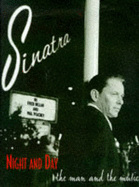 Sinatra : night and day : the man and the music