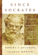 Since Socrates: A Concise Source Book of Classic Readings