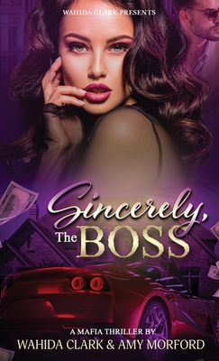 Sincerely, the Boss! - Morford, Amy, and Clark, Wahida