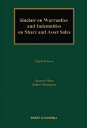 Sinclair on Warranties and Indemnities on Share and Asset Sales - Thompson, Robert (General editor)