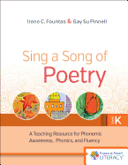 Sing a Song of Poetry, Grade K, Revised Edition: A Teaching Resource for Phonemic Awareness, Phonics and Fluency
