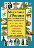 Sing a Song of Popcorn: Every Child 's Book of Poems (Hc): Every Child's Book of Poems - de Regniers, Beatrice Schenk, and White, Mary Michaels, and Moore, Ed