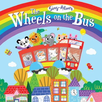 Sing-Along the Wheels on the Bus - Over, Arthur, and Byatt, Jo (Illustrator)