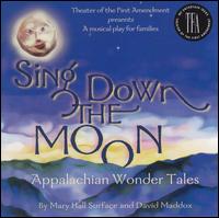 Sing Down the Moon: Appalachian Wonder Tales - David Maddox/Mary Hall Surface