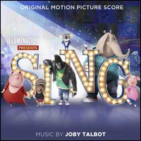 Sing [Original Score] - Joby Talbot