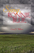 Sing, Ronnie Blue - Wilson, Gary D