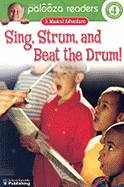 Sing, Strum, and Beat the Drum!: A Musical Adventure - Domnauer, Teresa