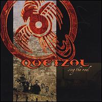 Sing the Real - Quetzal