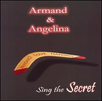 Sing the Secret - Armand & Angelina