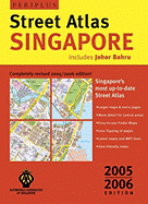 Singapore Street Atlas 2nd Edition: Completely Revised 2005/2006 Edition