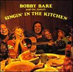 Singin' in the Kitchen [Bonus Tracks] - Bobby Bare