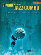 Singin' with the Jazz Combo: Trombone