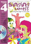 Singing Express 4: Complete Singing Scheme for Primary Class Teachers