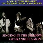 Singing in the Shadow of Frankie Lymon