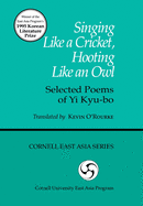Singing Like a Cricket, Hooting Like an Owl: Selected Poems of Yi Kyu-bo