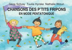 Singing Rascals Pentatonic: French Edition