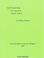 Singing: The Mechanism and the Technique