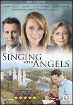 Singing With Angels - Brian A. Brough
