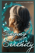 Singing with Serenity