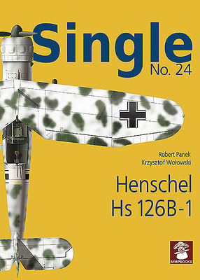 Single 24: Henschel HS 126 B-1 - Karnas, Dariusz, and Wolowski, Krzysztof
