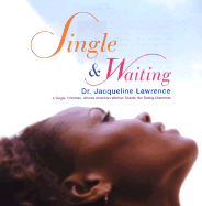 Single and Waiting
