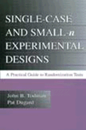 Single Case and Small-N Experiment - Todman, John B, and Dugard, Pat