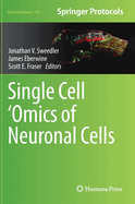 Single Cell 'Omics of Neuronal Cells