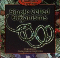 Single-Celled Organisms - Pascoe, Elaine