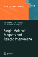 Single-Molecule Magnets and Related Phenomena