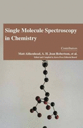 Single Molecule Spectroscopy in Chemistry
