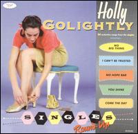 Singles Round-up - Holly Golightly