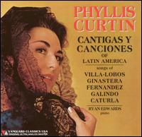 Sings Songs of Latin America - Phyllis Curtin & Ryan Edwards