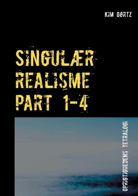 Singulr realisme part 1-4 - Grtz, Kim