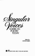 Singular Voices: American Poetry Today