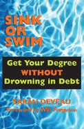 Sink or Swim: Get Your Degree Without Drowning in Debt