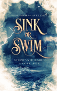 Sink or Swim: Volume One: The Search for Aveline