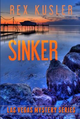 Sinker (Las Vegas Mystery #6) - Kusler, Rex