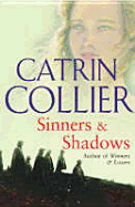 Sinners and Shadows - Collier, Catrin