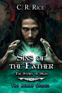 Sins of the Father: The Story of Silas