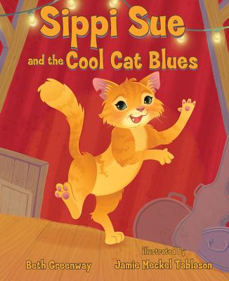 Sippi Sue and the Cool Cat Blues - Greenway, Beth