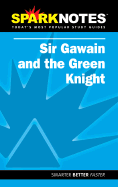 Sir Gawain and the Green Knight (Sparknotes Literature Guide)