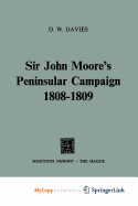 Sir John Moore's Peninsular Campaign 1808-1809