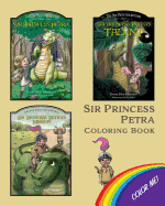 Sir Princess Petra Coloring Book