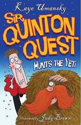 Sir Quinton Quest Hunts the Yeti - Umansky, Kaye