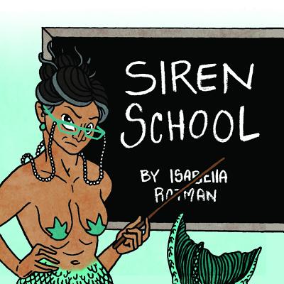 Siren School - Rotman, Isabella