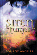 Siren Tamer: Book One of the Siren Tamer Series