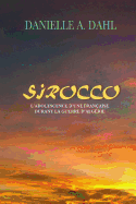 SIROCCO, L'Adolescence D'Une Fran?aise Durant La Guerre D'Alg?rie